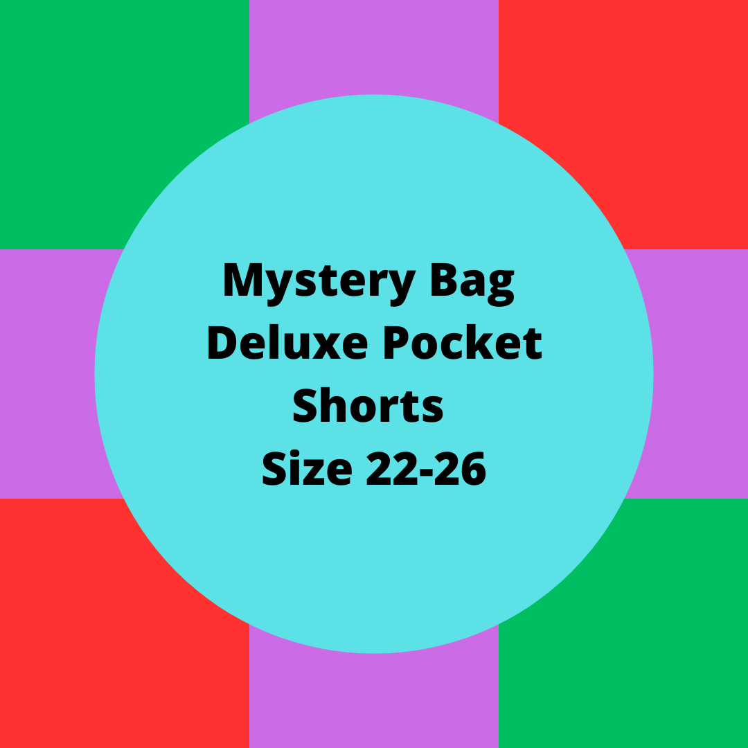 Mystery Bag Deluxe Pocket Shorts Size 22-26