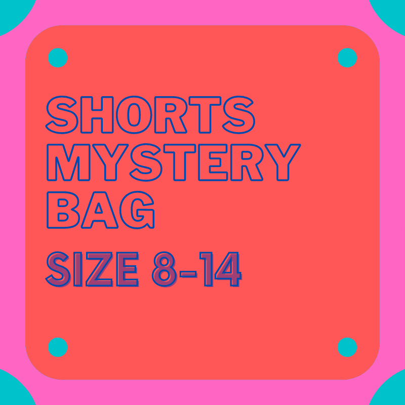 Mystery Bag Deluxe Shorts Size 8-14 - natopia